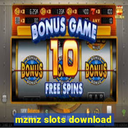 mzmz slots download